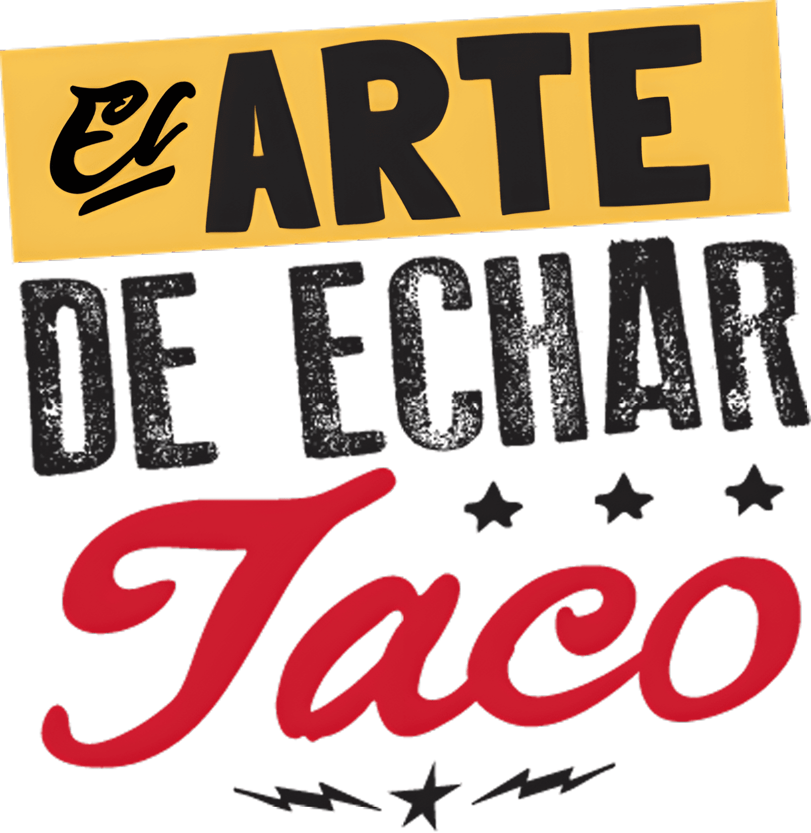 El Arte de Echar Taco